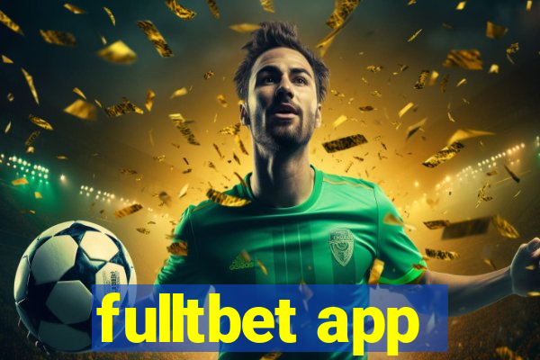 fulltbet app